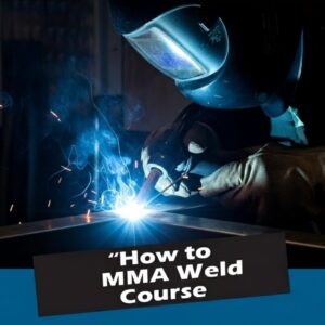 Welding MMA Course